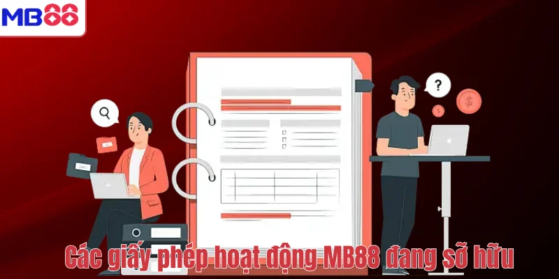 GIẤY PHÉP HOẠT ĐỘNG MB88 2 Các giấy phép hoạt động MB88 đang sỡ hữu